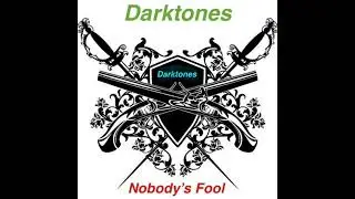 Darktones-Nobody&rsquo;s Fool (Cinderella Cover)
