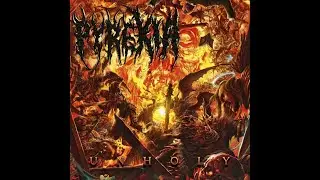 Pyrexia - 2018(2025) - Unholy Requiem (Brutal Death | Groove Metal, DR11)