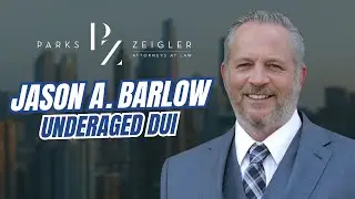 Attorney Jason A. Barlow Answers: Underaged DUI Questions