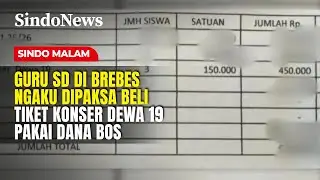 Viral! Guru SD di Brebes Ngaku Dipaksa Beli Tiket Konser Dewa 19 Pakai Dana BOS | Sindo Today