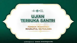 UJIAN TERBUKA SANTRI PUTRI PONDOK MINGGIRSARI TAHUN 2025