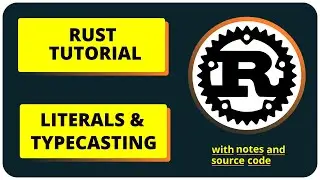 Literals & Typecasting In Rust | Rust Complete Tutorial In Hindi | #9
