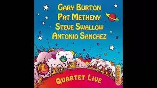 Sea Journey [Quartet Live] - Gary Burton Quartet ft. Pat Metheny