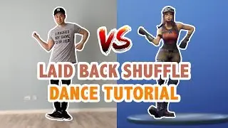 How To Do The Laid Back Shuffle Dance In Real Life (Dance Tutorial) | Learn How To Dance
