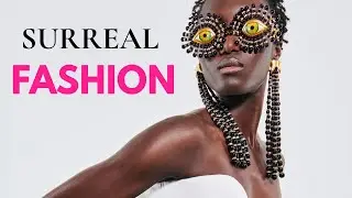 Surrealism in Fashion: The Designers Who Turned Art Into Designs