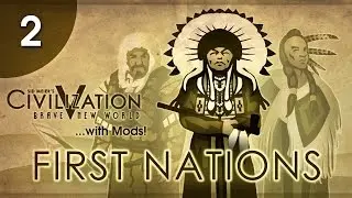 Let's Play Civ 5 (Mods) - N.Am. First Nations Free-for-All - Episode 02