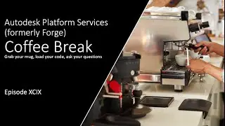Coffee Break - Episode XCIX