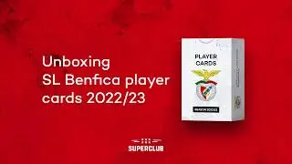 Superclub unboxing - SL Benfica Player cards 2022/23