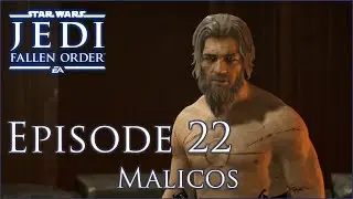 Episode 22: Malicos - No Damage Tutorial - Star Wars Jedi Fallen Order - Teach Me How