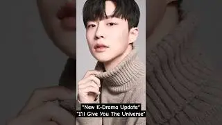I&rsquo;ll Give You the Universe New Korean Drama Update starring Bae In Hyuk!