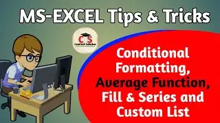 Conditional Formatting, Average and Fill and Series | Fill series in Excel