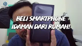 FINALLY, SMARTPHONE IDAMAN SAMPAI RUMAH! | DIARIDIGITALKU EP3