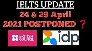 24 April 2021 Ielts Exam Update || Ielts Exam Postponed ?