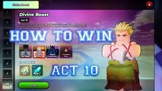 How to Win ACT 10 Divine Boost in Anime Last Stand Roblox Extreme Boost