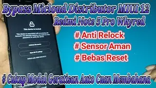Bypass Micloud Redmi Note 5 Pro Whyred Distributor MIUI 12  FIx All Tested!