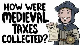How Were Medieval Taxes Collected?