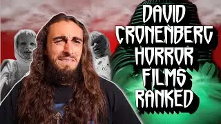 David Cronenberg Horror Films Ranked!