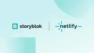 How to Integrate Netlify with Storyblok