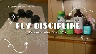 Fly Discipline Week 1 | Becoming Who I Said I Was | Doing Less Better | All Things Fly 