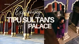 Inside tipu sultan palace🙌🏻🎥| Exploring the palace | DAILY DIVE | StinshaBenny