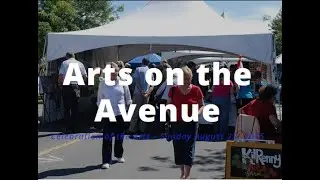 Recap of Arts on the Avenue 2019