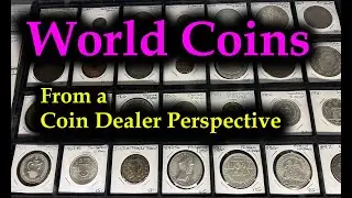 World Coins from a coin dealer perspective