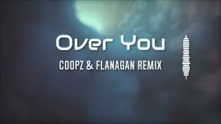 Nathan Dawe Feat  Shayan - Over You (Coopz & Flanagan Remix)