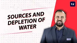 Sources and depletion of water | Biology | Water | Pollution | Waste