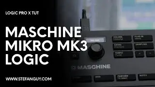How to use the MASCHINE MIKRO MK3 in Logic Pro X