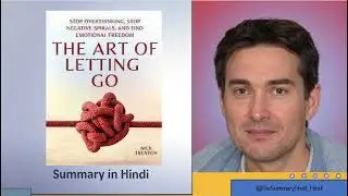 THE ART OF LETTING GO- by Nick Trenton Hindi Summary, A self motivational book
