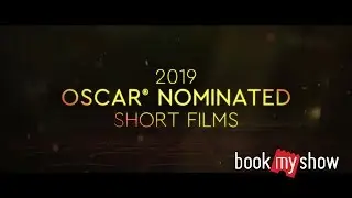 ShortsTV 2019 OSCAR&reg; NOMINATED SHORT FILMS TRAILER INDIA BookMyShow