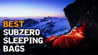 Best Subzero Sleeping Bags 2025 ❄️ Extreme Cold Weather Winter Camping Gear