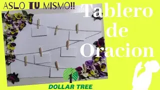 Como hacer un tablero de oracion con poco dinero