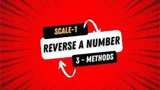 Reverse a Number || Java || 3- Methods || Most asked Question in Interviews