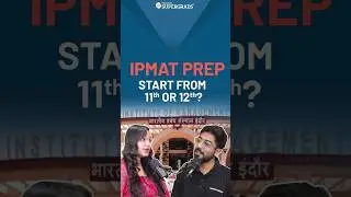 Crack IIM Indore in First Attempt: When to Start IPMAT Preparation 🎯| IPMAT Exam Prep | #shorts