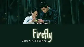 [Legendado/PIN/CHI] Legend of the Phoenix | Zhang Yi Hao, Zi Ning - Firefly (萤火) Ending song OST