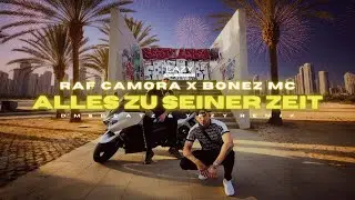 RAF Camora x Bonez MC &ndash; ALLES ZU SEINER ZEIT 🔥 (DMSBeatz & YEZY Remix)