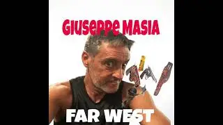 Giuseppe Masia - Far West (FULL ALBUM)