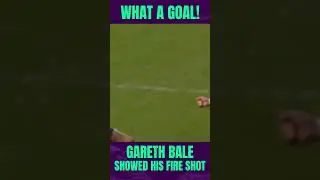 Gareth BALE showed his fiery long-range STRIKE!!! 🔥🔥🔥
