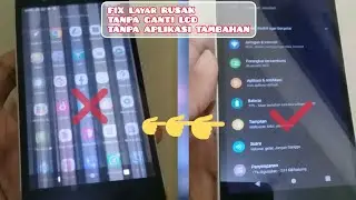 Mengatasi Layar Flicker, Shadow, Bergaris, Berbayang.FIX TANPA APLIKASI TAMBAHAN& TANPA GANTI LCD
