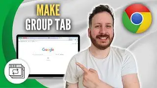 How To Make A Group Tab On Google Chrome