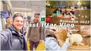 Last Iftar Vlog of RAMADAN 2023 | Ramadan in China Vlog