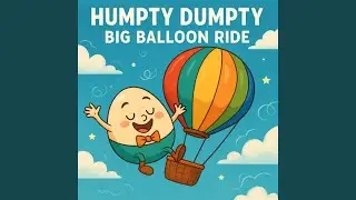 Humpty Dumpty Big Balloon Ride