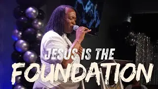Jesus Is The Foundation | Pastor Harriette Wilson | Connection Church Intl.