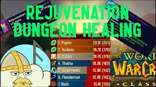 WoW Classic- Druid Dungeon Healing - rejuvenation build