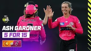Career-Best Five Wickets for Ash Gardner on Sixers Captaincy Debut! | #WBBL11