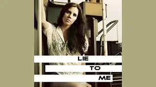 Kristen Williams - Lie To Me