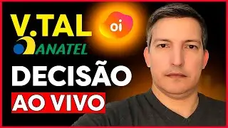 OIBR3: AO VIVO - 20&ordf; REUNI&Atilde;O DO CONSELHO DIRETOR DA ANATEL DECIDE VENDA DO CONTROLE DA V.TAL
