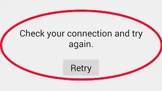 how to fix check your connection and try again play store|google play store no connection error