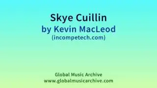 Skye Cuillin by Kevin MacLeod 1 HOUR